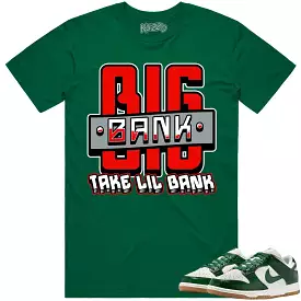 Green Ostrich Dunks Shirt to Match - RED BIG BANK