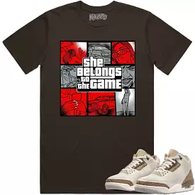 Jordan 3 Palomino 3s Shirt to Match - RED BELONGS TO THE GAME