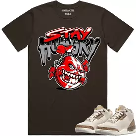 Jordan 3 Palomino 3s Shirt to Match - RED STAY HUNGRY